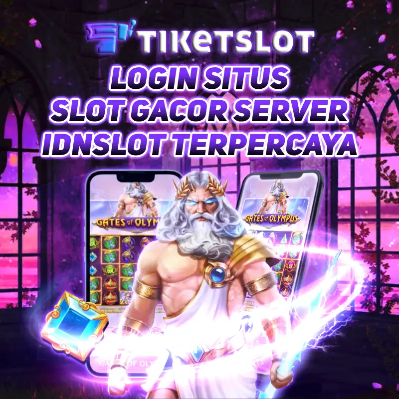 TIKETSLOT 🐉 Login Situs Slot Gacor Server Idnslot Terpercaya
